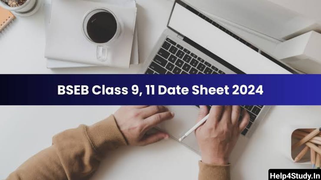 Bihar Board Class 9th & 11th Date Sheet 2024